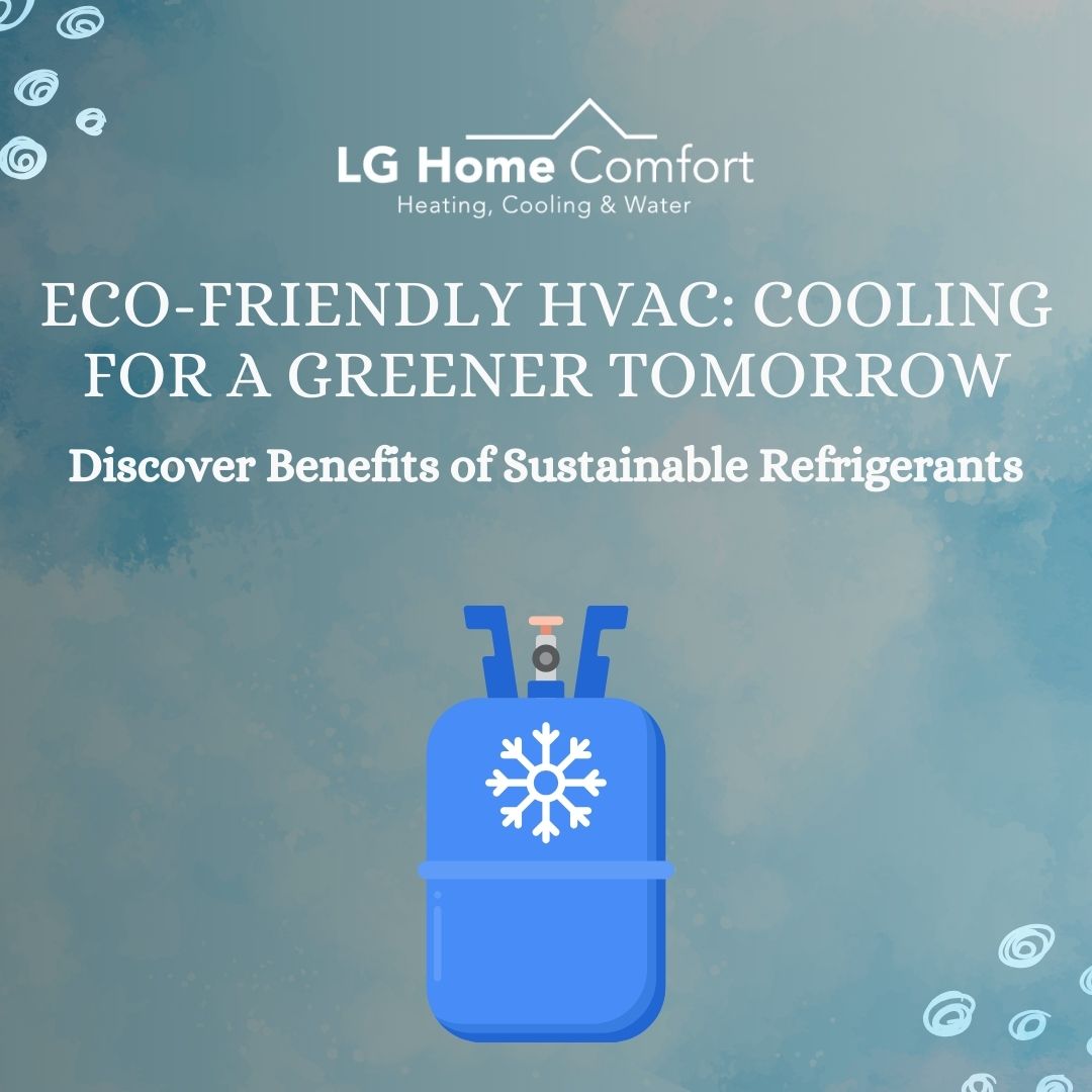 Eco-Friendly Refrigerants in HVAC in Canada